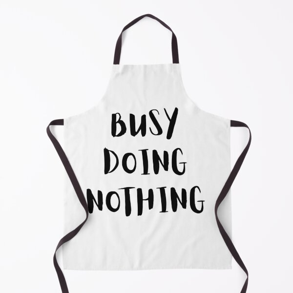 Item preview, Busy Doing Nothing designed and sold by Laurelbdesigns.