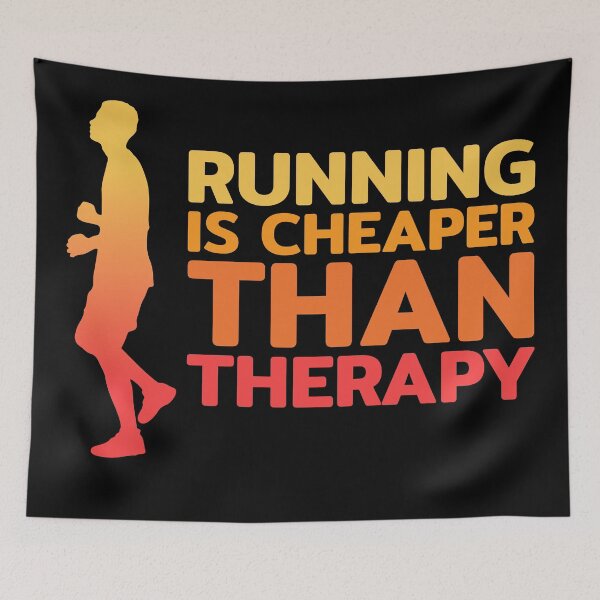 Item preview, Running Is Cheaper Than Therapy designed and sold by RRiDesigns.