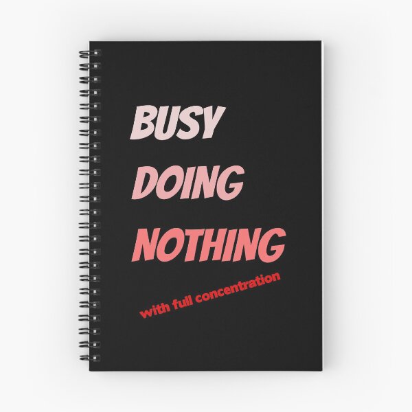 Item preview, Busy doing nothing with full concentration! designed and sold by Bodino.