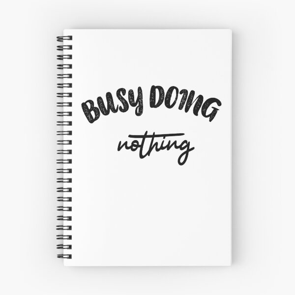 Item preview, Busy doing nothing. designed and sold by shaakir.