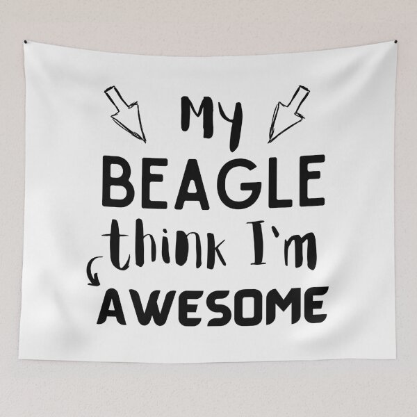 Item preview, My beagle think im awesome funny quote cartoon beagle designed and sold by OneTimeEngineer.