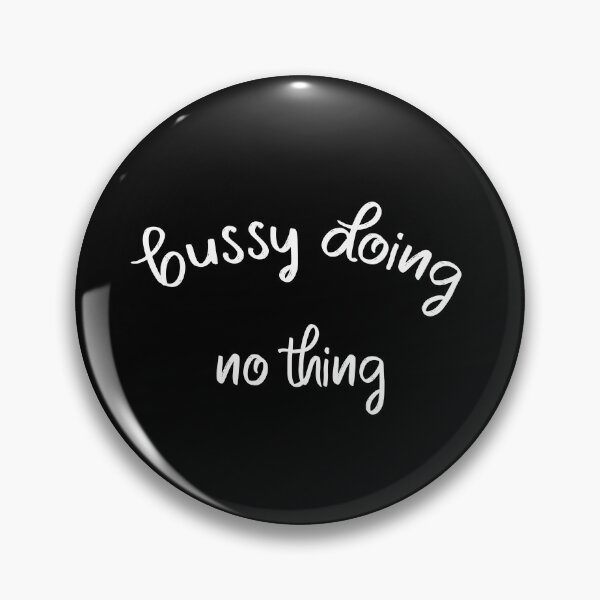 Item preview, Busy doing nothing. designed and sold by shaakir.