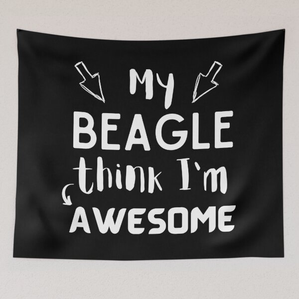 Item preview, My beagle think im awesome funny quote cartoon beagle designed and sold by OneTimeEngineer.