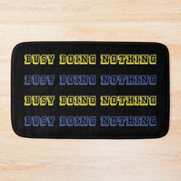 Item preview, busy doing nothing yellow and blue designed and sold by KLINESTORE.