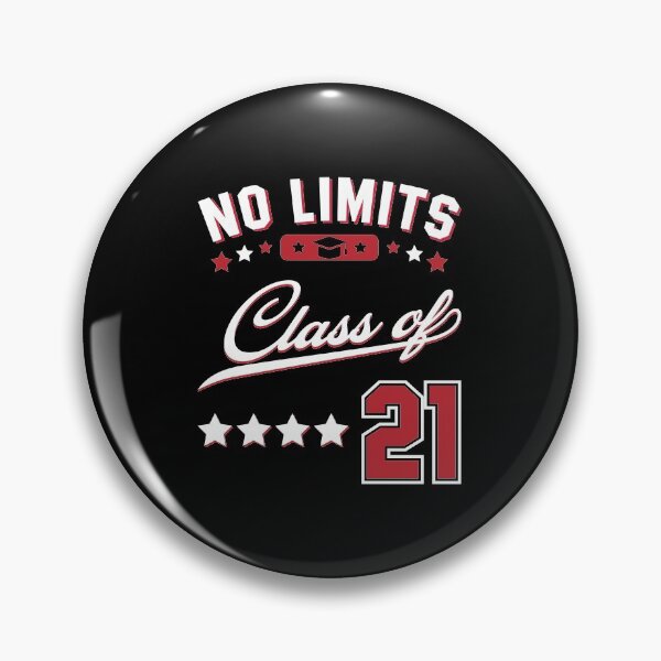 Item preview, No Limits Class of 2021 - Graduation Gift Funny designed and sold by DiogoCalheiros.