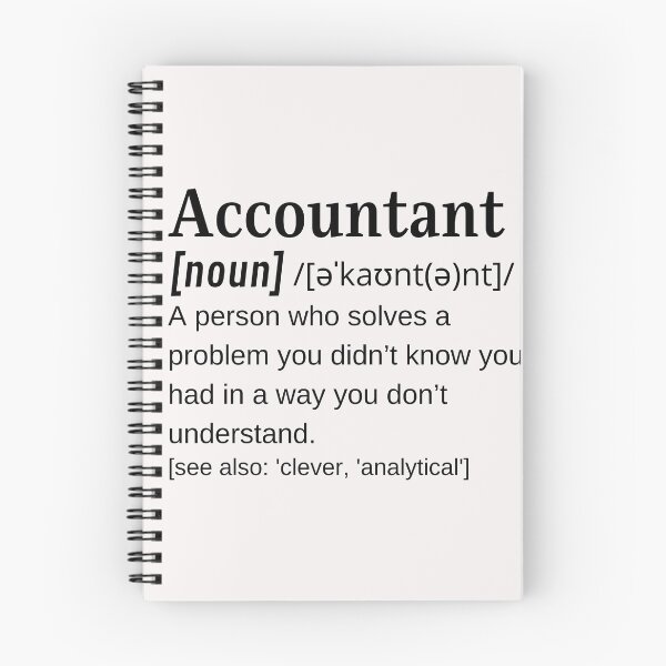 Item preview, Accountant Noun Funny Dictionary Definition Accountancy Accounting Joke  designed and sold by DefinitionX.