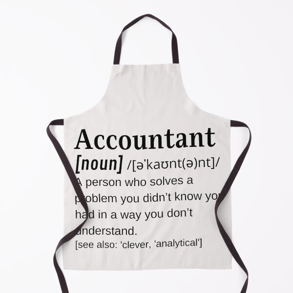 Item preview, Accountant Noun Funny Dictionary Definition Accountancy Accounting Joke designed and sold by DefinitionX.