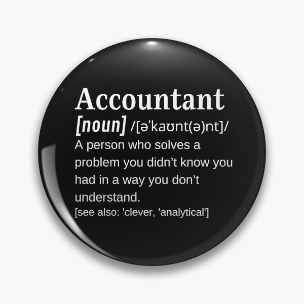 Item preview, Accountant Noun Funny Dictionary Definition Actuary Bookkeeper Joke  designed and sold by DefinitionX.