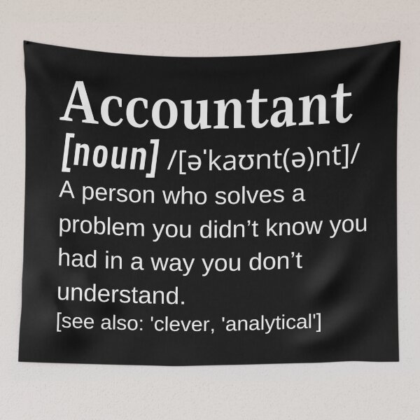 Item preview, Accountant Noun Funny Dictionary Definition Actuary Bookkeeper Joke  designed and sold by DefinitionX.