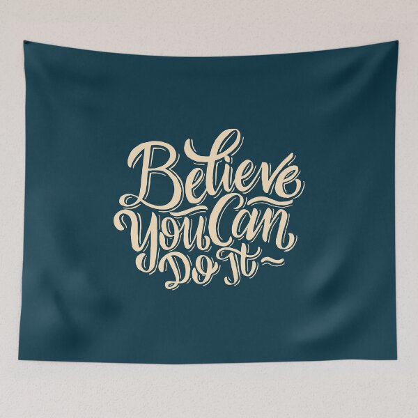 Item preview, Believe You Can Do It designed and sold by mostanesta.