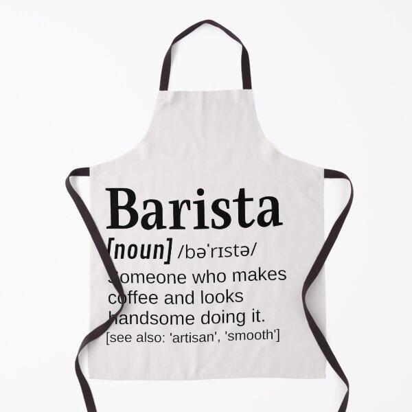 Item preview, Male Barista Funny Definition Makes Coffee and Looks Handsome designed and sold by DefinitionX.