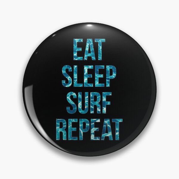 Item preview, Eat Sleep surf repeat, Surfer shirt. designed and sold by Theleochick.