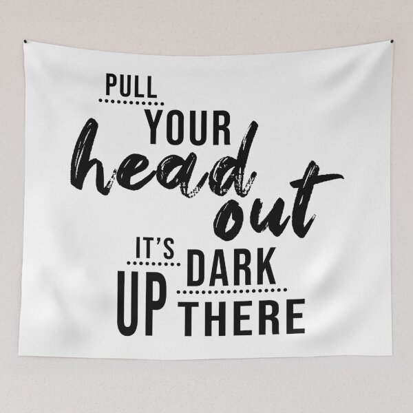 Item preview, Pull Your Head Out - Funny Sarcastic designed and sold by Mooscellaneous.