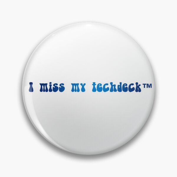Item preview, I Miss My TechDeck - BLUE designed and sold by beccaamac.