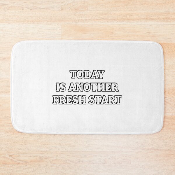 Item preview, Today Is Another Fresh Start designed and sold by Inspirationmotivation.