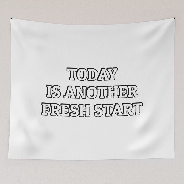 Item preview, Today Is Another Fresh Start designed and sold by Inspirationmotivation.