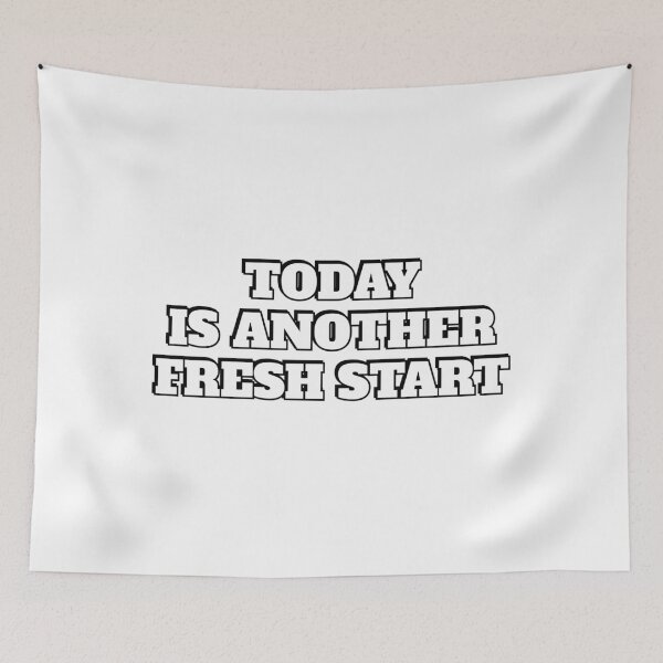 Item preview, Today Is Another Fresh Start designed and sold by Inspirationmotivation.