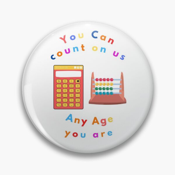 Item preview, You Can Count On Us any age you are designed and sold by AbdouSolomma.