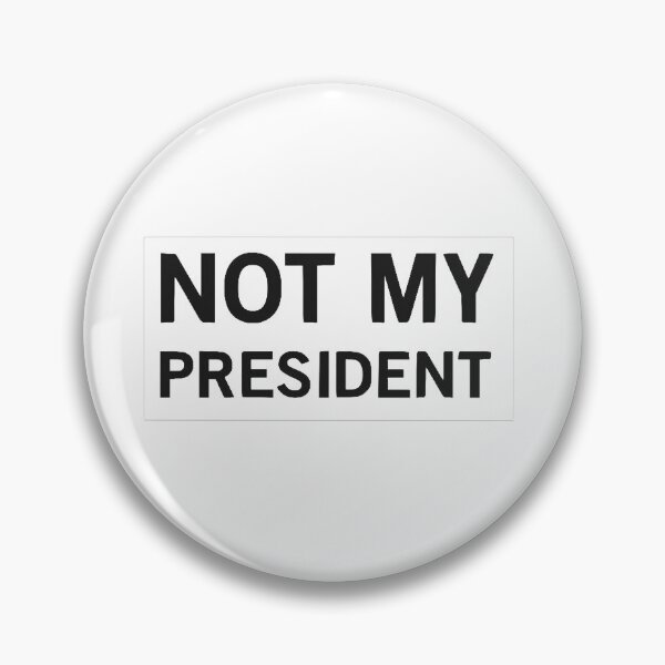 Item preview, Not my president designed and sold by CLC54.