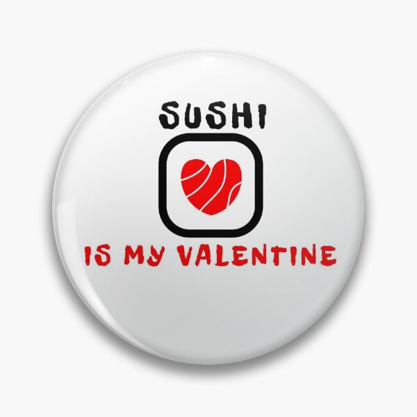 Item preview, Sushi is my valentine designed and sold by DandyLifestyle.