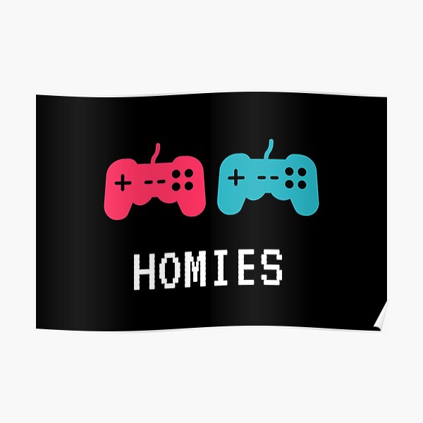 Homies Posters Redbubble