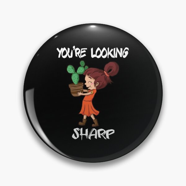 Item preview, You're Looking Sharp - Funny Cactus Gift designed and sold by biNutz.