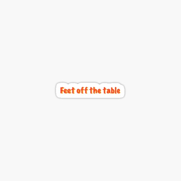 "Feet off the table (Fred and Weasley)" Sticker for Sale by