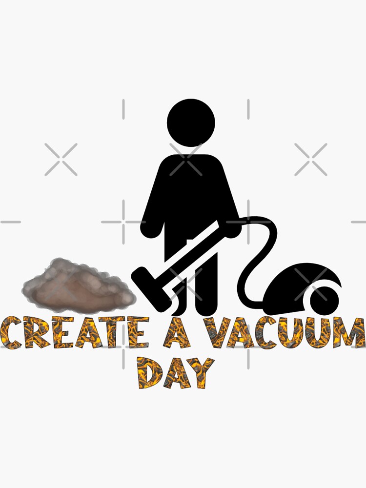 "Create vacuum day vacuum cleaner design for 4 February day " Sticker