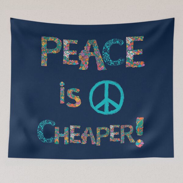 Item preview, Peace is Cheaper! designed and sold by Ksaavet.