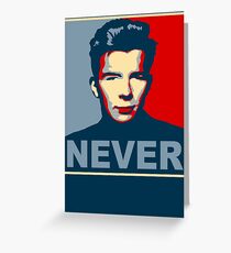 Never Gonna Give Up Hope Greeting Card