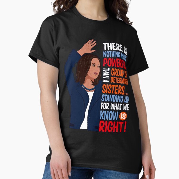 Item preview, Madam Vice President Kamala Harris Poster Tee Feminism Quotes Gifts Womens Rights T-Shirt		 designed and sold by TrustedNomads.
