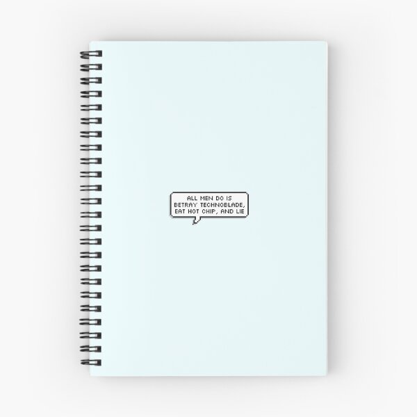 Item preview, Technoblade Quote: All Men Do Is Betray Technoblade, Eat Hot Chip, And Lie designed and sold by Swagneato.