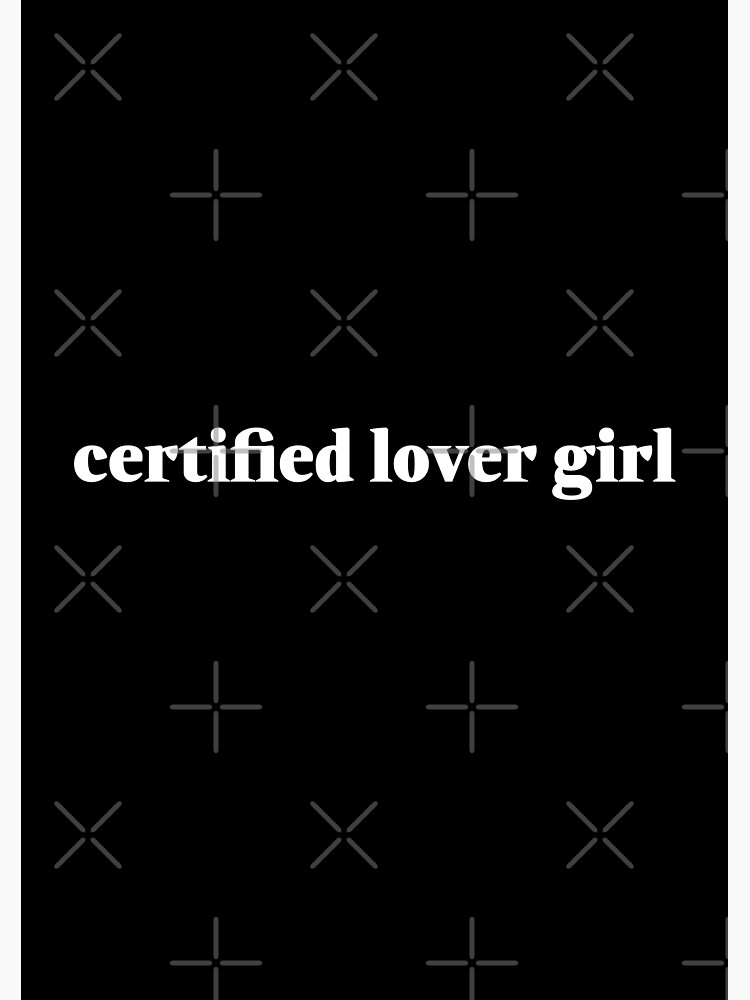 certified-lover-girl-poster-by-berengario-redbubble