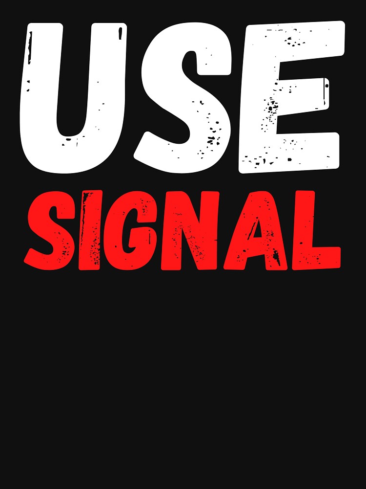 Use Signal by ds-4