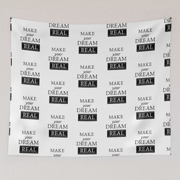 Item preview, Make Your Dream Real Gift designed and sold by WearYourMood.