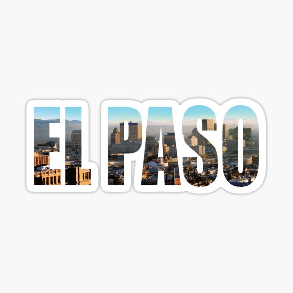 El Paso Stickers Redbubble