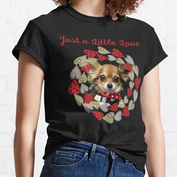 Just a Little Love Live Chi Pup in Double Heart Circle Classic T-Shirt