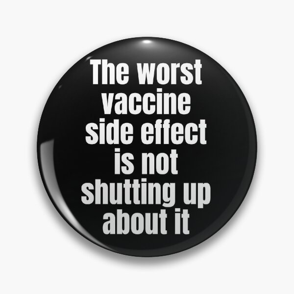 Item preview, Worst vaccine side effect is not shutting up about it designed and sold by Johan Liebert.