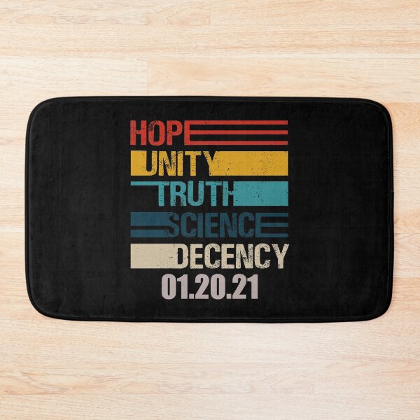 Item preview, Hope Unity Truth Science Decency - Inauguration Day 2021 designed and sold by printrendstore.