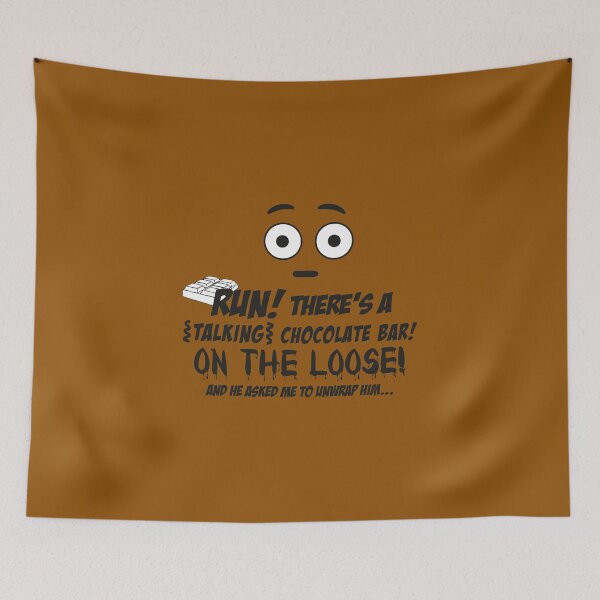 Item preview, Run There Is A Talking Chocolate Bar designed and sold by blumato.