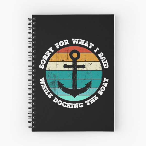 Item preview, Sorry for what I said while docking the boat designed and sold by OttersDesignsUS.