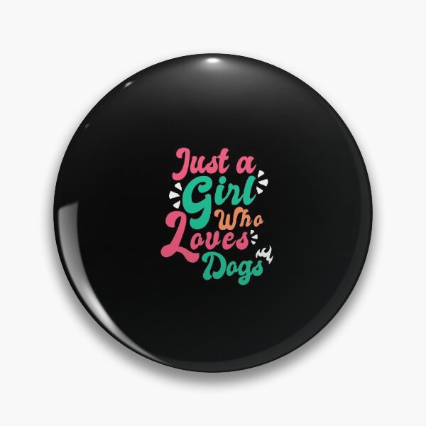 Item preview, Just A Girl Who Loves Dogs Funny Design for Dogs Owners designed and sold by Dexter Freeman.