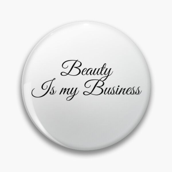 Item preview, Beauty is my Business - Makeup Lover Makeup Artist MUA Stylist Hair Stylist Beautician Esthetician designed and sold by CJCTEES.