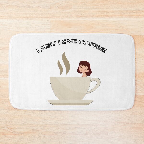Item preview, I Just Love COFFEE - bathing in a mug of coffee designed and sold by janraydesigns.