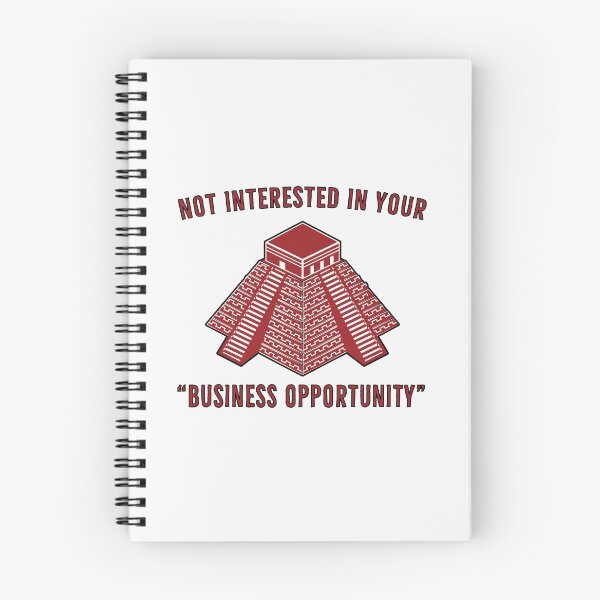 Item preview, Pyramid | Not Interested in your Business Opportunity designed and sold by DanLopesMerch.