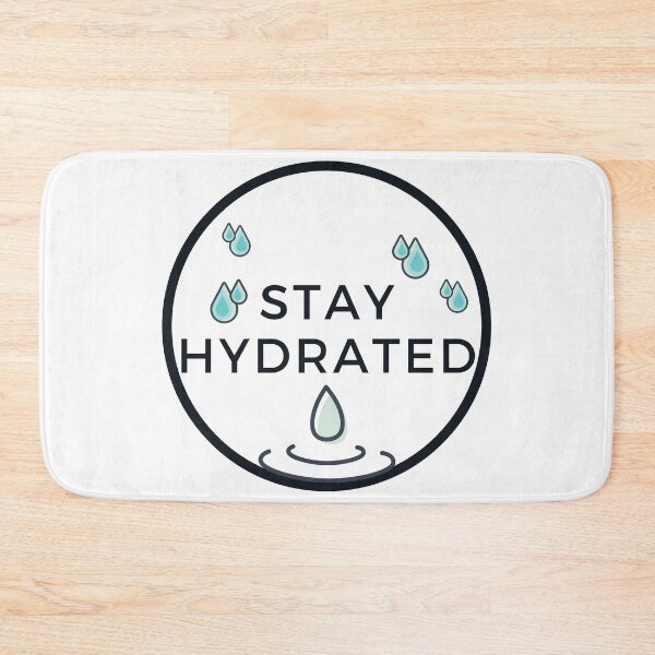 Item preview, STAY HYDRATED DRINK WATER motivation designed and sold by wildwhimsical.