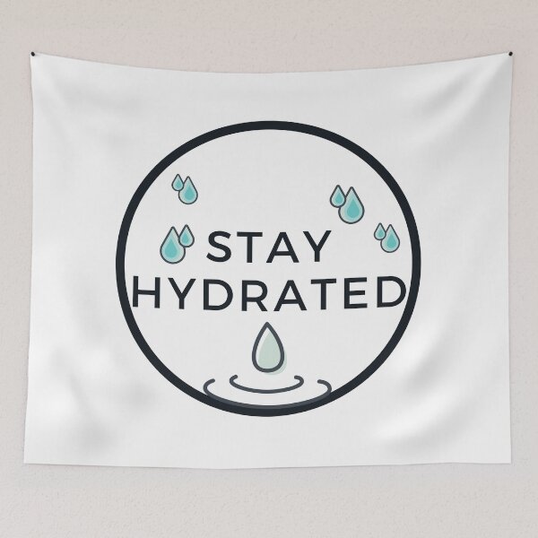 Item preview, STAY HYDRATED DRINK WATER motivation designed and sold by wildwhimsical.