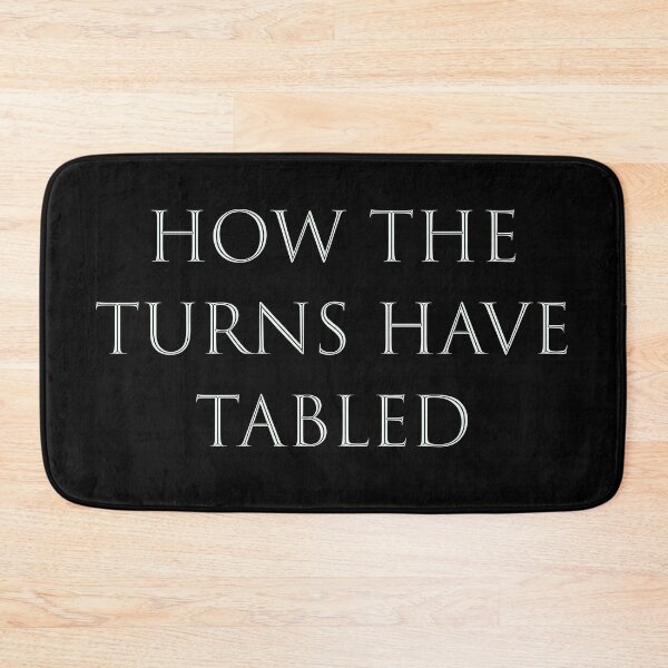 Item preview, How the turns have tabled designed and sold by Zilch-o.