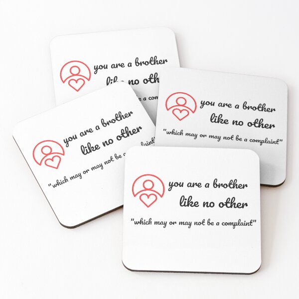Item preview, Having a brother can be a bother but like you there is no other. you are a brother like no other.  designed and sold by helkav.