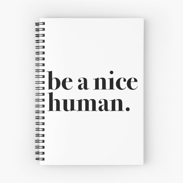 Item preview, be a nice human.  designed and sold by ec0naway.